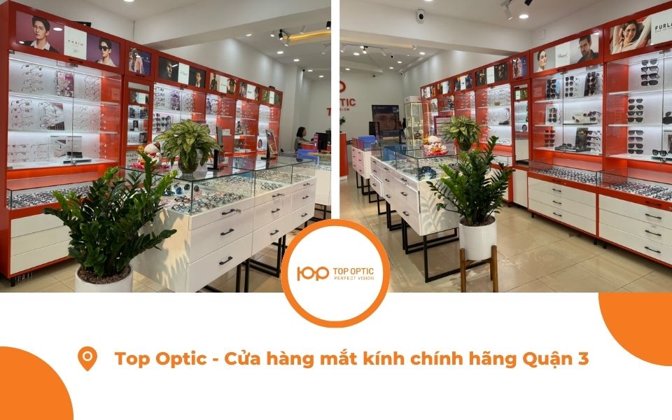 Top Optic – Cửa hàng mắt kính chính hãng Quận 3
